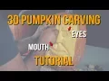 3D Pumpkin Carving Tutorial - Eyes Mouth