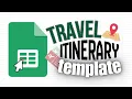 Easy Travel Itinerary Template for your next Trip Google Sheets Pre-Built Tables