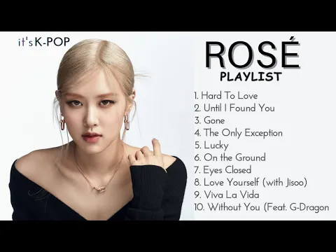 Download MP3 ROSÉ (로제) The BEST PLAYLIST 2023