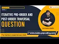Iterative Pre-order and Post-order Traversal Question