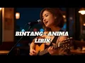 Lagu BINTANG-ANIMA #lyricsvideo #cover