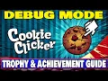 Cookie Clicker Trophy Achievement Guide - Debug Mode