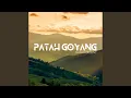 Download Lagu PATAH GOYANG