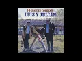 El Botas Blancas - Luis y Julian
