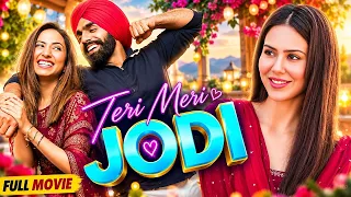 Punjabi Movie 2026 Full Movie Teri Meri Jodi | Ammy Virk New Movie | New Punjabi Comedy Movie 2026