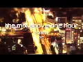 Download Lagu the mix above one hour