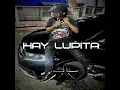 Lomiiel - HAY LUPITA (Audio Oficial)