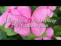 Download Lagu Love always finds a way (lyrics)by Peabo Bryson