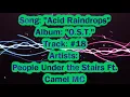 People Under The Stairs Ft. Camel MC - Acid Raindrops (Lyrics)