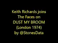 Keith Richards joins The Faces on DUST MY BROOM (London 1974)