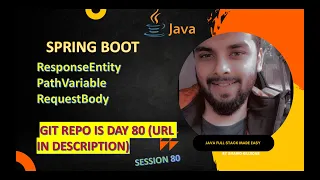 Session 80 - Spring Boot REST API RequestMapping PathVariable RequestBody