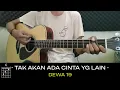 Lagu Dewa 19 Tak Akan Ada Cinta yang Lain Chord Gampang