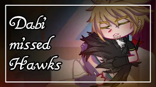 Dabi missed Hawks DABIHAWKS Fluff Original