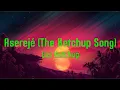 Download Lagu Aserejé (The Ketchup Song) - Las Ketchup | Lyrics Video