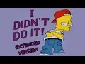 Bart I didn t do it Extended