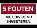Download Lagu 💰 DE 5 GROOTSTE FOUTEN MET DIVIDEND INVESTEREN 💰