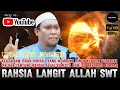 MERUNGKAI RAHSIA LANGIT - USTAZ AUNI MOHAMED