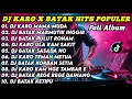 Download Lagu DJ BATAK X KARO HITS POPULER 2025 - FULL ALBUM DJ LAGU BATAK REMIX TIKTOK FULLBASS | Korban Setia