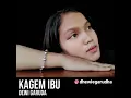KAGEM IBU (DIDI KEMPOT) COVER DEWI GARUDHA