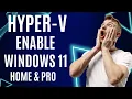 How To Enable and Install Hyper V In Windows 11 Home Pro Hyper V Enable Win 11 Disable Hyper V