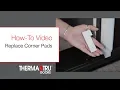 How-To Replace Corner Pads