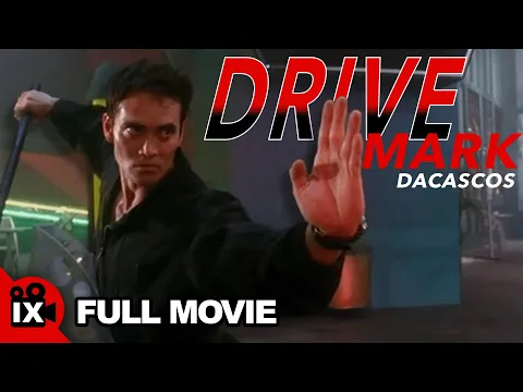 Download MP3 Drive (1997) | ACTION-MARTIAL ARTS MOVIE | Mark Dacascos - Kadeem Hardison - John Pyper-Ferguson