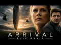 Arrival Full Movie 2016 Amy Adams Jeremy Renner Forest Whitaker Michael Stuhlbarg Reivew Fact
