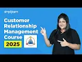 What Is CRM CRM Course For Beginners Customer Relationship Management Simplilearn