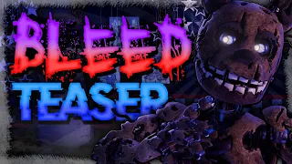 Bleed | Teaser