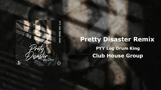 pyy log drum king pretty disaster yanos remix 