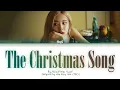 Download Lagu BLACKPINK ROSÉ - THE CHRISTMAS SONG (Nat King Cole COVER) (Color Coded Lyrics Eng)