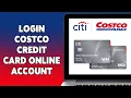 How To Login Costco Credit Card Online Account 2023 Sign In To Costco Anywhere Visa Card by Citi