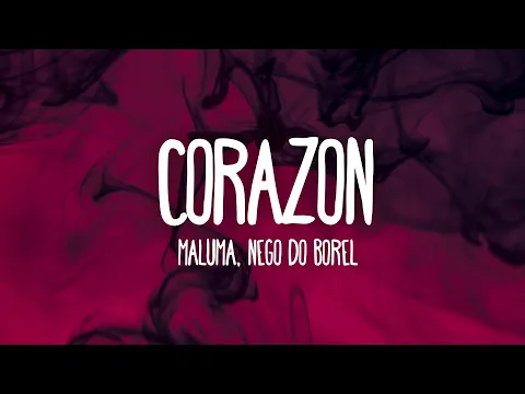 Download MP3 Maluma - Corazón (Lyrics) ft. Nego do Borel