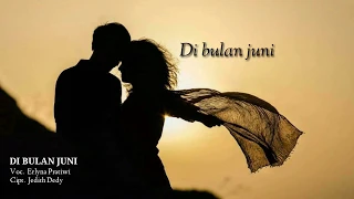Download DI BULAN JUNI - Erlyna Pratiwi (  Official Video Lirik   ) MP3