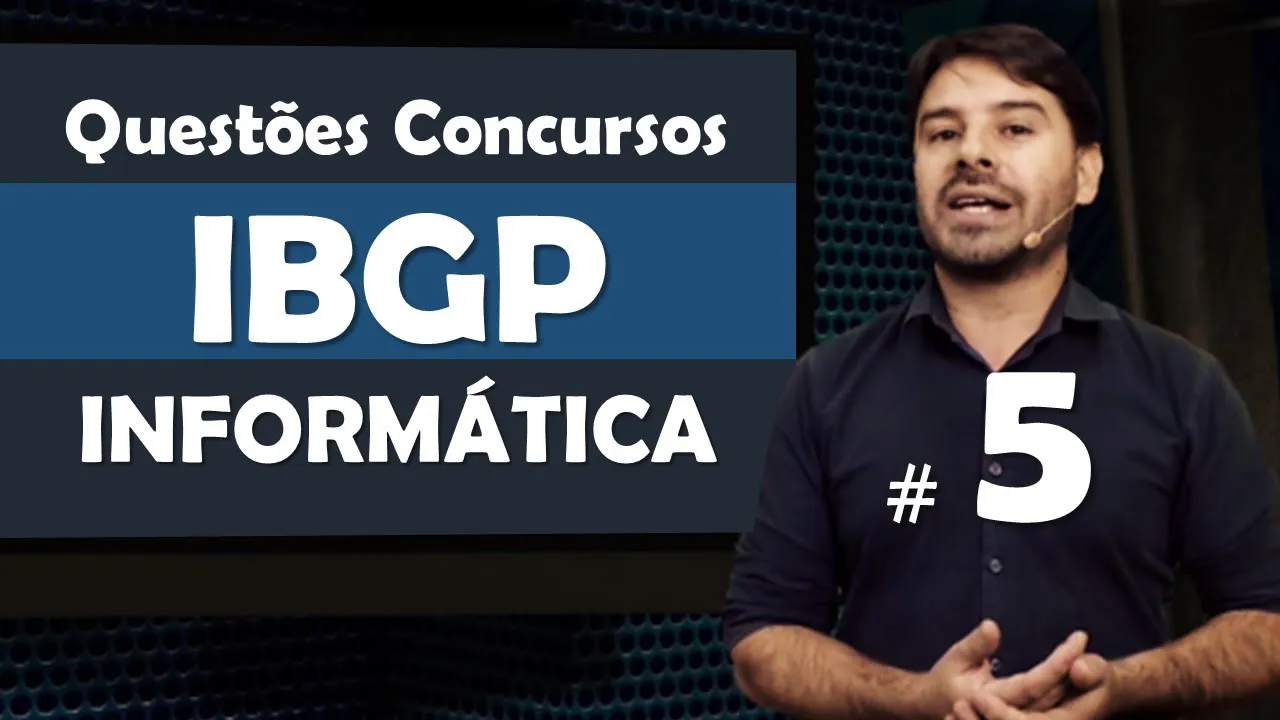 IBGP Questões de Informática para Concursos - Questão 5