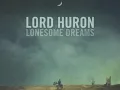 Lord Huron - Time to Run
