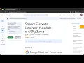 Stream E-sports Data with and BigQuery GSP1342