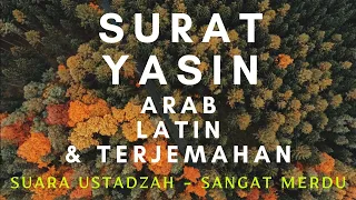 surat yasin latin arab dan terjemahan ayat 1 83 sangat merdu suara ustadzah