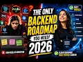 Backend Developer Roadmap 2026 Everything You Need Most Backend Developers Learn the Wrong Things