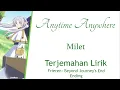 Frieren:Beyond Journey's End ED Full Terjemahan Lirik || Anytime Anywhere - Milet || ROM/KAN/IND/ENG