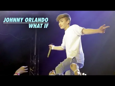 Download MP3 Johnny Orlando - What If (LIVE in Toronto)