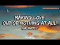 Lagu Air Supply - Making Love Out of Nothing at All 🔥Lyrics🔥