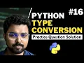 16 Practice Question Solution Type casting in Python Python for Beginners in Hindi Full Course