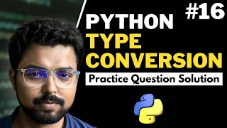 16 Practice Question Solution Type casting in Python Python for Beginners in Hindi Full Course