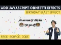 Add Confetti Falling Animation Effect to your Website using HTML CSS and Pure JavaScript in Hindi