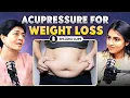 Download Lagu Acupressure for Weight Loss |  Dr. Manishaa on Body To Beiing | Shlloka