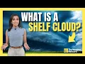 What Is a Shelf Cloud The Science Behind This Dramatic Formation