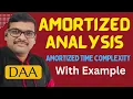 07-Amortized Analysis in Algorithms Explained with Example DAA Time Complexity DAA