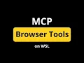 Build Anything with MCP browser tools