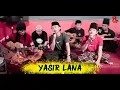 Lagu Merdunya YASIR LANA cover Ambyar Band versi Live
